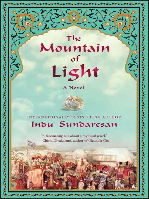 Title details for The Mountain of Light by Indu Sundaresan - Wait list